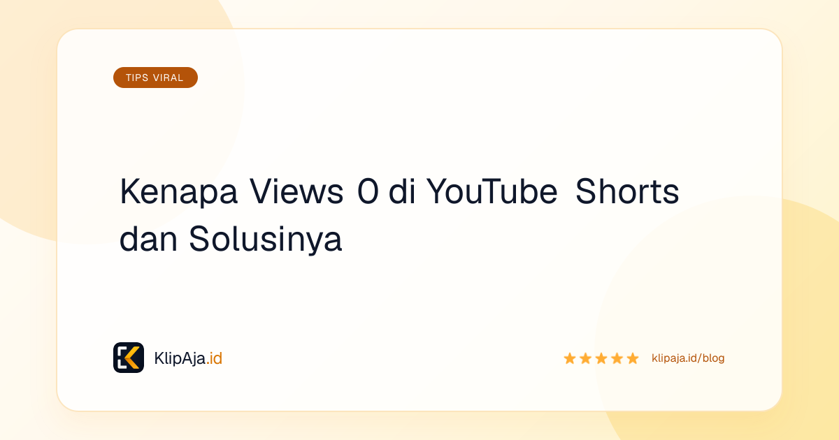 kenapa-views-0-di-youtube-shorts-dan-solusinya-klipaja-id
